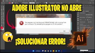 Porque mi Adobe Illustrator no ABRE no Arranca error vcruntime1401 dll error [upl. by Mahda73]