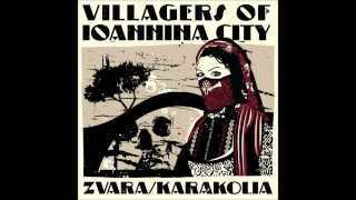 Villagers of Ioannina City VIC  Zvara [upl. by Enibas]