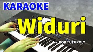 WIDURI  Bob Tutupoly  KARAOKE HD [upl. by Snoddy815]