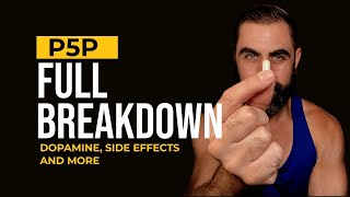 P5P FULL BREAKDOWN Dopamine God Drug  Risk Profile [upl. by Monroy152]