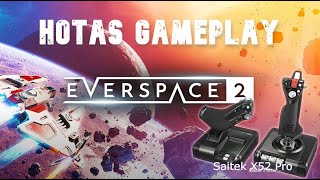 EVERSPACE 2 HOTAS Gameplay using X52 Pro [upl. by Erdnaet]