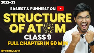 Structure of Atom Class 9 Easiest Full Chapter in OneShot Explanation in Hindi  Just Padhle [upl. by Niltag]