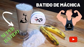 🔴 Como hacer BATIDO DE MÁCHICA💪 con GUINEO ideal para recuperar energías MASA MUSCULAR 💪😮 [upl. by Iahs522]