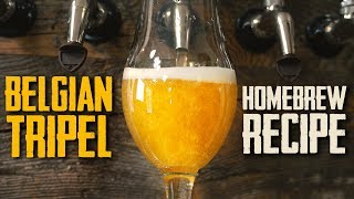 How to Brew Belgian Tripel Homebrew Beer Recipe [upl. by Algy459]