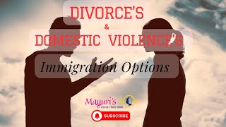 International Law  Immigration Visa Options for Divorces and Domestic Violence Victims [upl. by Laney549]