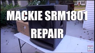 Mackie SRM 1801 Subwoofer Repair [upl. by Werna]