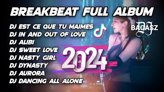 DJ BREAKBEAT BARAT MIXTAPE FULL ALBUM REMIX TERBARU VERSION 2024 [upl. by Haidabo]