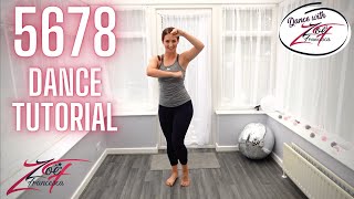 5678 DANCE tutorial Steps  Dance with Zoe Francesca [upl. by Eiliak]