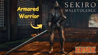 Fight Against Armored Warrior  Sekiro Malevolence  Hindi [upl. by Federico]