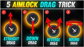 5 New Aimlock Drag Technique  Headshot Trick  Best Aimlock Drag Oneshot Headshot Trick  Free Fire [upl. by Dyrrej]