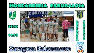 ILCAPO HONDARRIBIA BIDASOA ZARAGOZA BALONMANO  JORNADA 6 [upl. by Swayder]