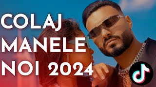 COLAJ MANELE NOI 2024 🍾 MANELE 2024 TOP 🍾 MUZICA MANELE TRENDING [upl. by Ttimme]