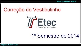 Prova de Matemática Vestibulinho da ETEC 1º Semestre 2014 Questão 35 [upl. by Hewet287]