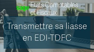 Sage ECF  Transmettre sa liasse en EDITFC [upl. by Nert]