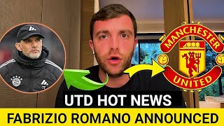 🚨HERE WE GO🔴 FABRIZIO ROMANO ANNOUNCED TO DAY✅THOMAS TUCHEL IN UNITED🔥MAN UNITED TRANSFER NEWS [upl. by Ot]