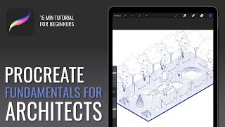 Procreate Tutorial  Fundamentals for Architects Part 1 [upl. by Aimej]