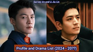 Li Jiu Lin and Garvey Jin  Profile and Drama List 2024  20 [upl. by Calla]