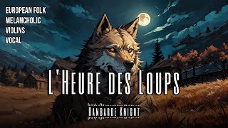 🎻 LHeure des Loups  Nordic Folk Music  Sad Powerful Violins [upl. by Belle]