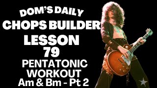 Lesson 79  Try This Monster Pentatonic Workout  Part 2 [upl. by Ellehcer]