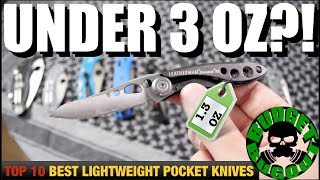 Top 10 BEST Lightweight Everyday Carry Pocket Knives Under 3 Ounces  Medium EDC Knives [upl. by Atnes325]