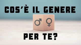 Cosè per te lIDENTITÀ di GENERE [upl. by Ij]