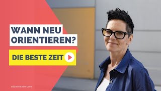 Berufliche Neuorientierung vorbereiten – die beste Zeit  Neustart Lebensmitte [upl. by Aihsein]