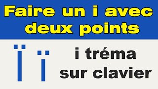 Comment faire un i tréma avec le clavier sur ordinateur faire le i avec deux point [upl. by Nimzaj]