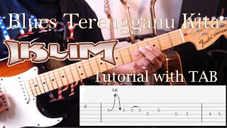 Belajar Solo Lagu  IKLIM  Blues Terengganu Kita  Guitar Solo Tutorial Slow with TAB [upl. by Betthezul]