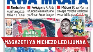 MAGAZETI ya Michezo Leo IJUMAA TAR 20 OCTOBER 2023 [upl. by Yonita]