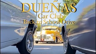 DUEÑAS Car Club Back To School Drive Show n Shine San Jose Ca [upl. by Laup]