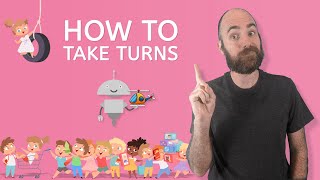 How to Take Turns  Life Skills for Kids [upl. by Liahus]