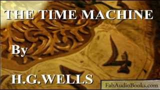 THE TIME MACHINE by H G Wells  complete unabridged audiobook by Fab Audio Books [upl. by Hannibal]