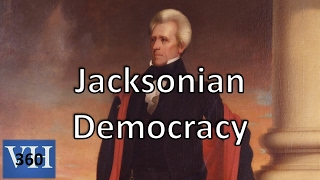 Jacksonian Democracy [upl. by Wadsworth711]