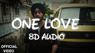 Shubh  One Love 8D AUDIO [upl. by Alemrac]