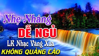 Bolero Chọn Lọc Cực Êm Tai  LK Nhạc Vàng Xưa Trữ Tình KHÔNG QUẢNG CÁO Ru Ngủ Đêm Khuya Cả Xóm Phê [upl. by Navarro]