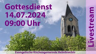 Gottesdienst für Sonntag den 14072024 0900 Uhr [upl. by Atnauqahs228]