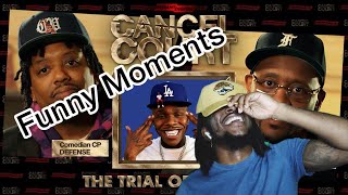 Cancel Court  Funny Moments Part 1  Reaction [upl. by Nicholl]