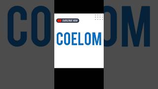 COELOM [upl. by Py]