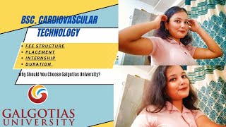 BSc Cardiovascular Technology👩‍⚕️ GALGOTIAS UNIVERSITY📍 Why Should You Choose GU💁🏻‍♀️ Basic Info [upl. by Matthias]