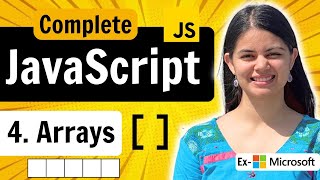 Lecture 4 Arrays  JavaScript Full Course [upl. by Tija]