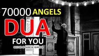 The 70000 Angels Pray For You ᴴᴰ  Powerful Dua Must Listen Every Day [upl. by Harima]