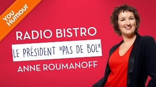 ANNE ROUMANOFF  Le président quotpas de bolquot [upl. by Warfore383]