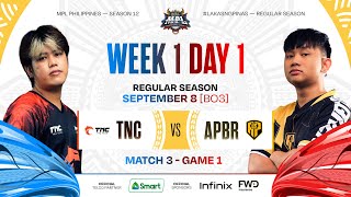 MPL PH S12  W1D1  TNC vs APBR  GAME 1 [upl. by Grados]