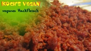 veganes Hackfleisch  Hackfleisch braten  vegane Rezepte von Kochs vegan [upl. by Cello]