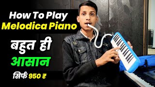 How To Play Melodica Easily  From Amazon  Melodica Instrument Tutorial [upl. by Adiari667]