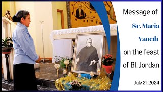 Message of Sr Maria Yaneth SDS on the feast of Bl Jordan July 21 2024 [upl. by Enahs]