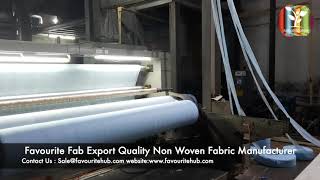 Favourite Fab Non woven Fabric Manufacturer 📲 Call 247 918800775462 [upl. by Ahsart]