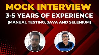 Automation Testing Mock Interview For 35 YOE Manual Testing Java  Selenium TestNG  Frameworks [upl. by Ardnael791]