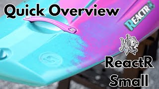 Pyranha Kayaks  ReactR Small  A Quick Look [upl. by Irehs]