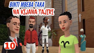 💘 PENZI LA MBEBA TAKA NA TAJIRI  10 [upl. by Christan399]